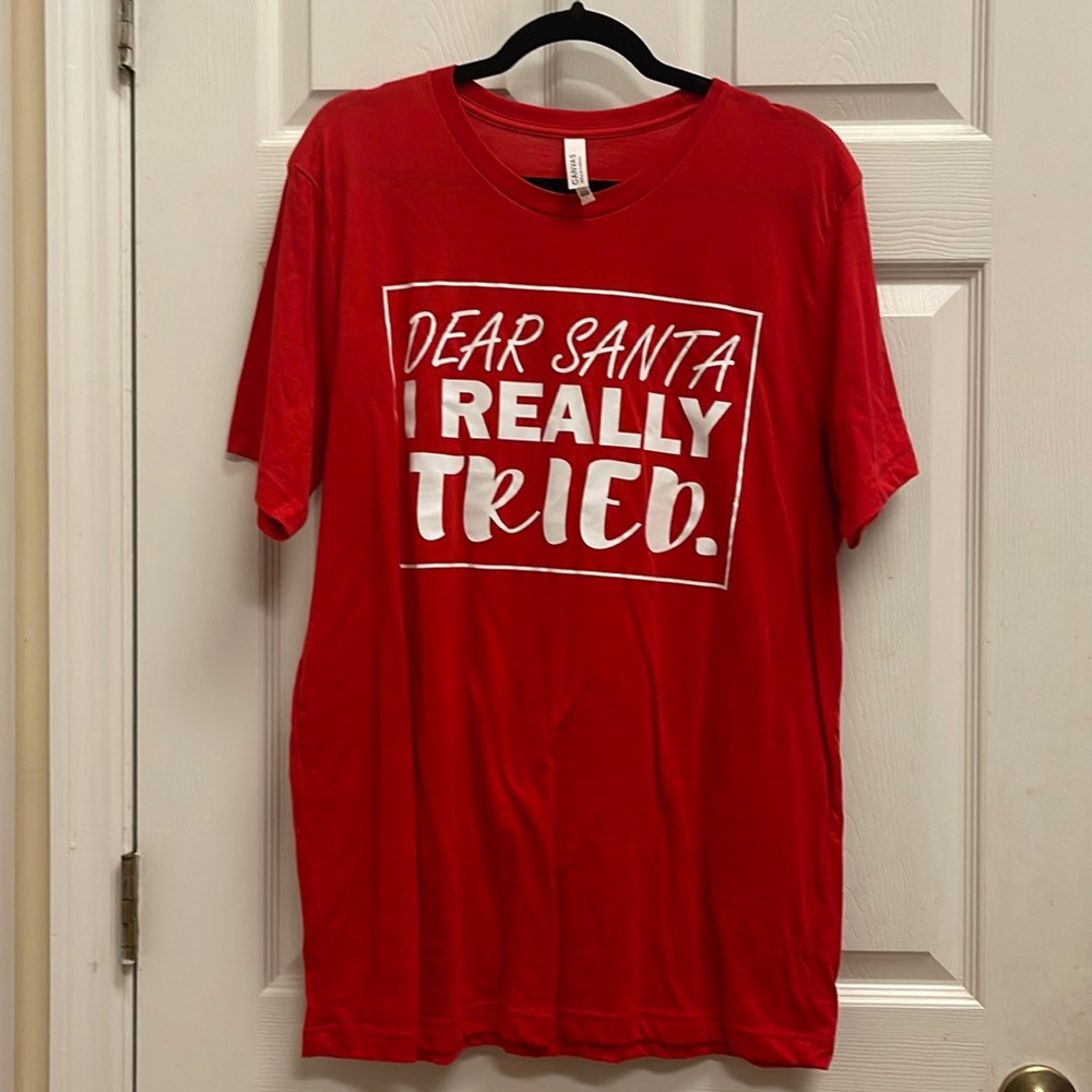 “Dear Santa, I really tried” tee size large new without tags (bin 1, 9)